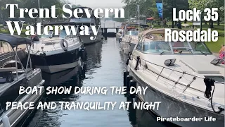 Trent Severn Waterway Lock 35 Rosedale…”Boat Show” during the Day, Peace and Tranquility at Night