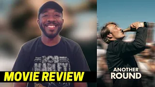 Another Round (2021) Movie Review