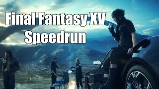 Final Fantasy XV Any% Speedrun (No Commentary)