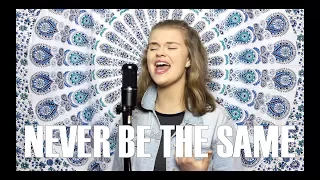 Camila Cabello - Never Be The Same (Cover by Serena Rutledge)