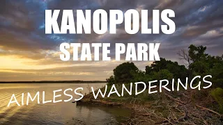 Kanopolis State Park: Aimless Wanderings