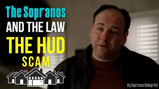 The Sopranos and the Law - The HUD Scam