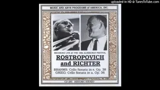 ROSTROPOVICH & RICHTER: BRAHMS - Cello Sonata in e, Op. 38 (Live in 1964)