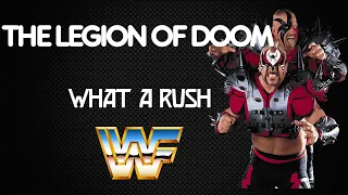 WWF | The Legion of Doom 30 Minutes Entrance Extended Theme Song | "What a Rush (V1)"
