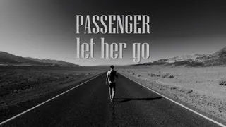 Passenger - Let Her Go (Lyrics)