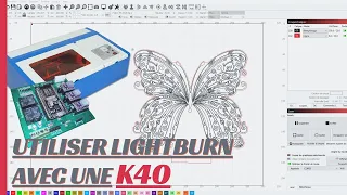 Utilisation de Lightburn avec une K40