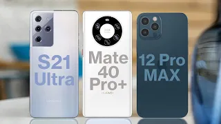 Samsung Galaxy S21 Ultra vs Huawei Mate40 Pro+ vs iPhone 12 Pro Max |  Samsung - Apple - Huawei