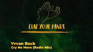 Yvvan Back - Cry No More (Radio Mix)