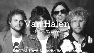 Van Halen - When It's Love [LYRICS]