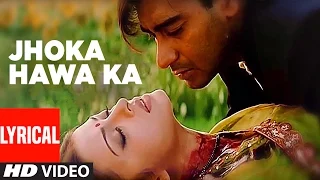 Jhoka Hawa Ka Lyrical Video | Hum Dil De Chuke Sanam | Ajay Devgan, Aishwarya Rai