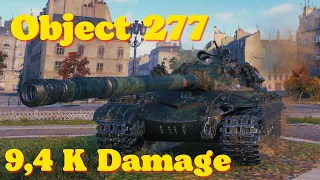 World of tanks Object 277 - 9,4 K Damage 5 Kills, wot replays