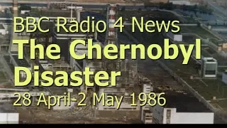 Chernobyl Disaster 1986 (BBC Radio 4 News Reports)