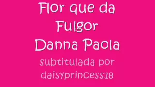 Flor que da Fulgor-letra