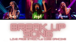 Little Mix - Break Up Song (Live from Strictly Come Dancing) [Color Coded Lyric]