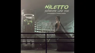 Niletto - Someone Like You (Lavrushkin & Tomboo Remix)