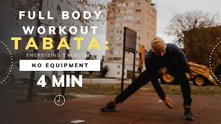 4 Minute TABATA FULL BODY WORKOUT NO Repeat Workouts No EQUIPMENT
