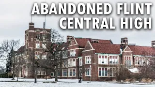 Flint's Enormous Abandoned Central High School