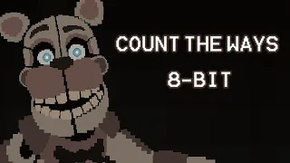 COUNT THE WAYS 8-Bit Cover (Audio)