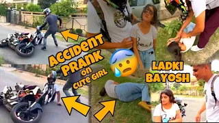 Accident prank on cute girl 🥰 || Ladki bayosh 😰😰 || prank goes wrong 🤬 @Motovloggerjannustunts