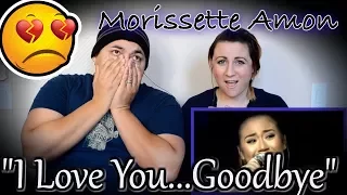 COUPLES REACTION| Morissette Amon-I Love You Goodbye