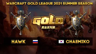 Chaemiko vs Hawk Warcraft Gold League - 2021 3 День с Майкером