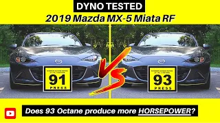 91 vs. 93 Octane??? - DYNO TESTED // ND Mazda MX-5 Miata