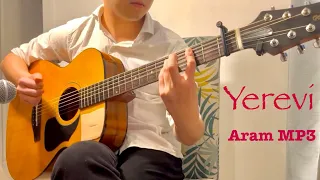 【Guitar/Karaoke】Aram MP3 - Yerevi (arr. by Ken)