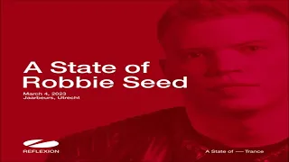 Robbie Seed Live @ Line Stage ASOT 1000 Jaarbeurs Utrecht 04 March 2023