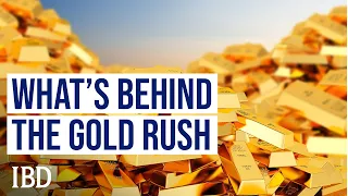 What's Behind The Rise In Gold Prices?