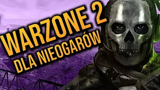 Warzone 2... dla nieogarów