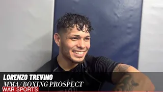 MMA AND BOXING PROSPECT LORENZO TREVINO INTERVIEW