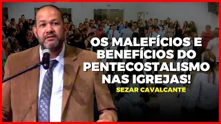 A HISTÓRIA do PENTECOSTALISMO no BRASIL e sua INFLUÊNCIA - Sezar Cavalcante