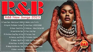 New Songs r&b 2023 - PARTY MIX 2023 - Teyana Taylor, SZA , Chris BrownTyla, Muni Long, Oxlade...