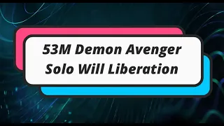 53M Demon Avenger Solo Will Liberation Cheese [MSEA Aquila]