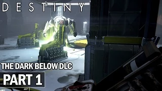 Destiny The Dark Below Walkthrough Part 1 - DLC Let's Play Gameplay