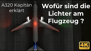 Wofür sind die Lichter am Flugzeug ? A320 Kapitän erklärt. 4K UHD MSFS2020 DEUTSCH 2022