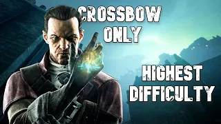 Can You Beat Dishonored as a Stealth Archer?