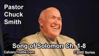 22 Song of Solomon 1-8 - Pastor Chuck Smith - C2000 Series