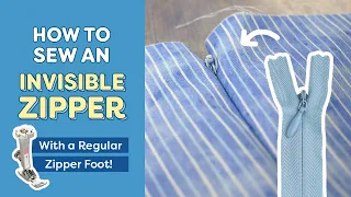 How to Sew an Invisible Zipper with a Regular Zipper Foot!