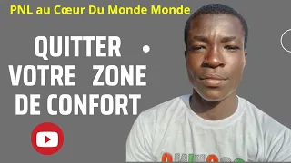 Quitter votre zone de confort