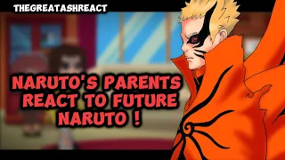 NARUTO'S PARENTS REACT TO FUTURE ! LAST PART 🔥🔥🤯[GACHA REACTION] #naruto #gacha #react