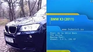 BMW X3 2.0D Xdrive 2011 (www.buhnici.ro)