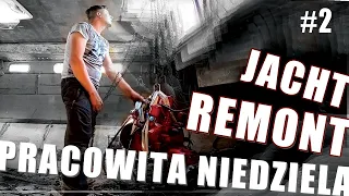 #2 pracowita NIEDZIELA. Remont budowa jachtu, renowacja. Sailing Phantom. Jachtem dookoła świata.