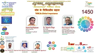 योग के चिकित्सीय महत्व  YOGA: Clinical Importance    IRES AYUSH SAMRIDDHI 1450 International Webinar