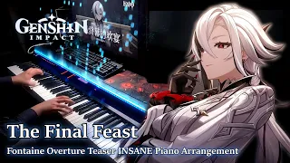 The Final Feast/Genshin Impact Fontaine Overture Teaser Advanced Piano Arrangement