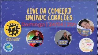 COMEERJ + 4° Noite | Unindo Corações 💕 - 24/04 20h