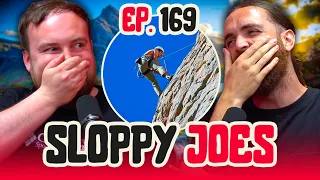 Joe MUST Do a Charity Abseil! | Ep.169 | Sloppy Joes Podcast