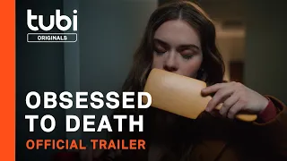 Obsessed to Death | Official Trailer | A Tubi Original