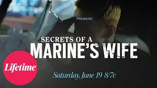 Secrets of a Marine's Wife | Official Promo | Lifetime