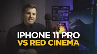 iPhone 11 Pro vs RED Cinema Camera